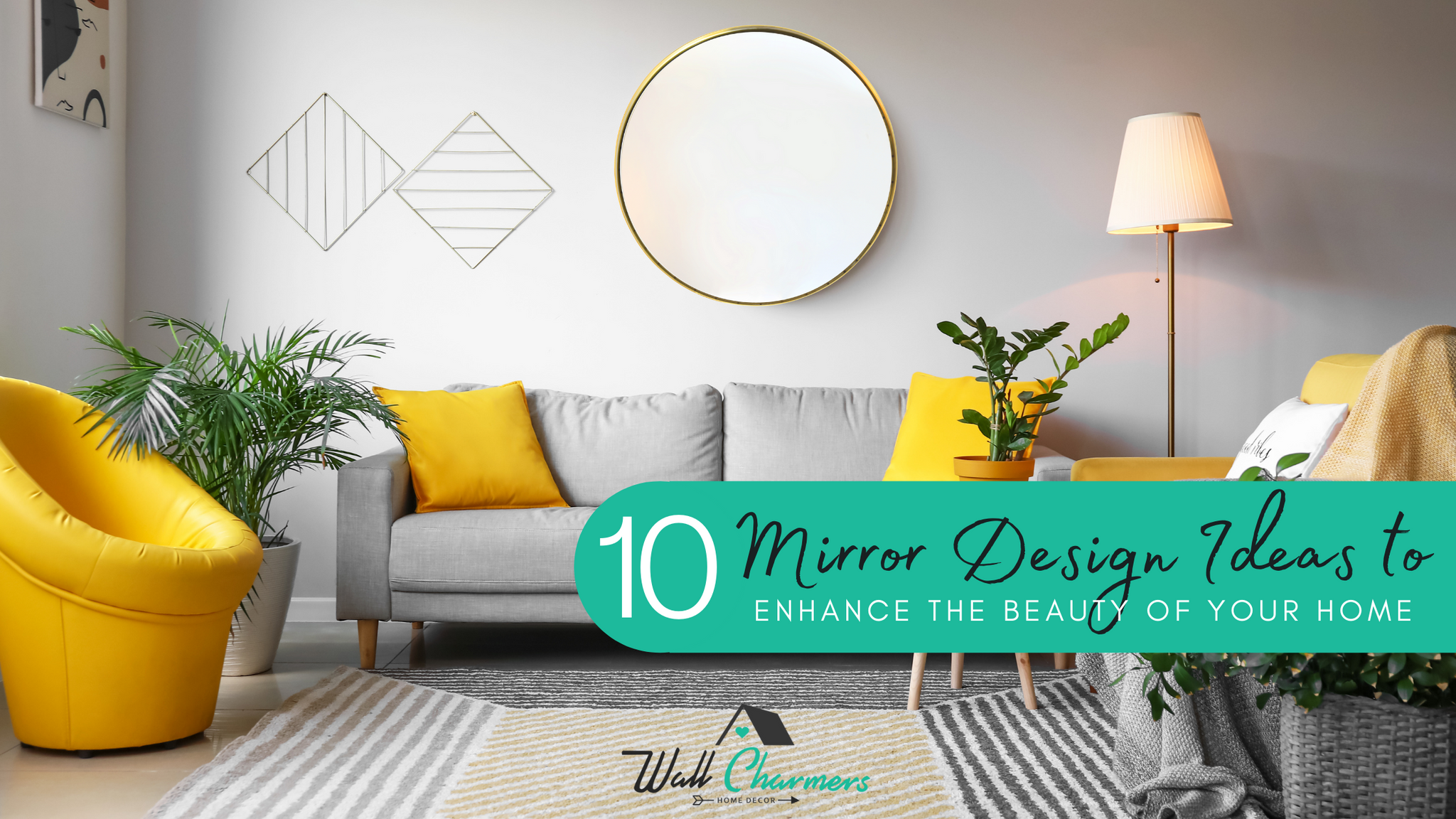 10 Mirror Design Ideas to Enhance the Beauty of your Home