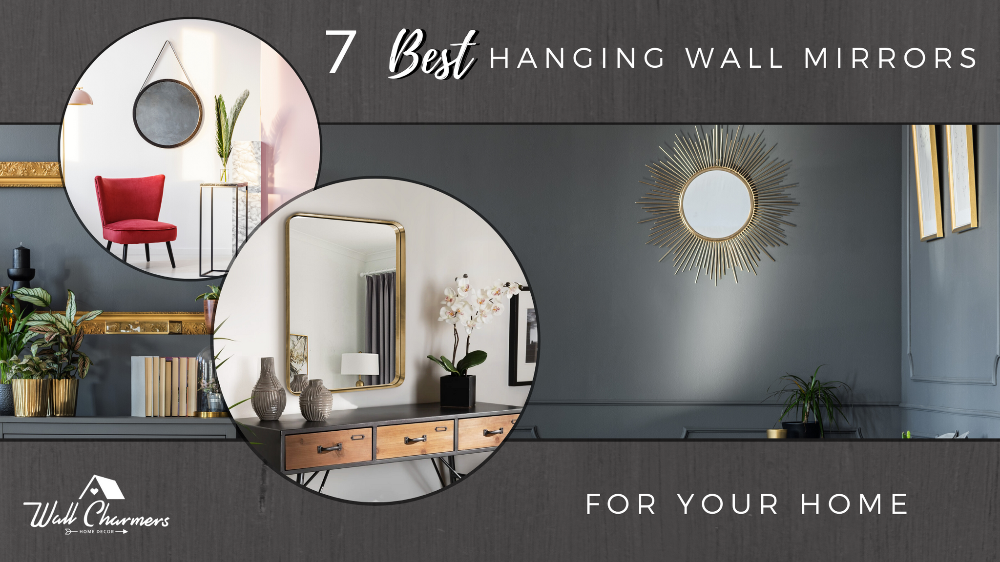 The 7 Best Hanging Wall Mirrors for your Home!